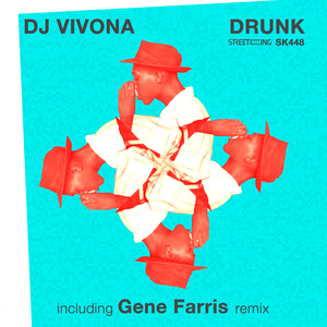 Drunk (Gene Farris Remix)