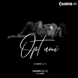 Opt Ani (X-Ader Remix)