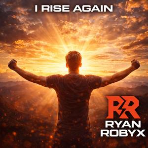I Rise Again