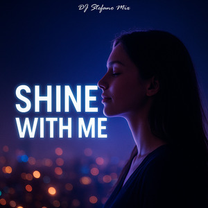 Shine With Me (Radio Edit)