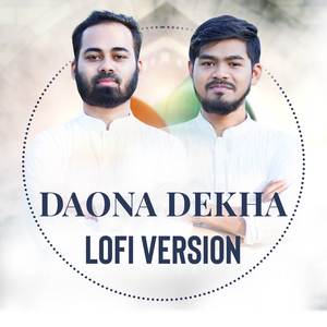 Daona Dekha (Lofi Version)