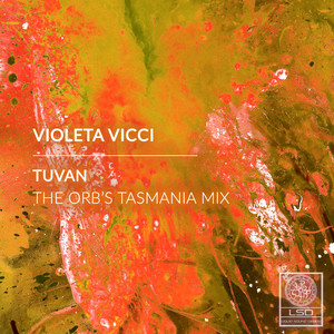 Tuvan (The Orb's Tasmania Mix)