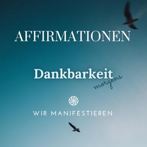 Affirmationen Dankbarkeit