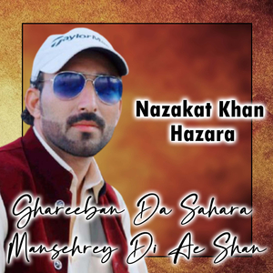 Ghareeban Da Sahara Mansehrey Di Ae Shan