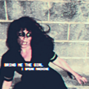 Bring Me The Girl