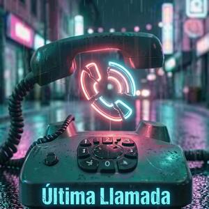 Última Llamada