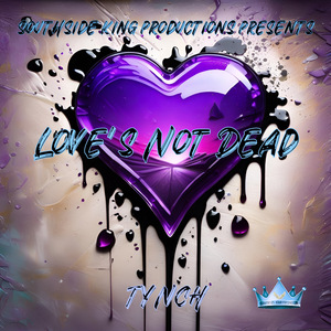 LOVE'S NOT DEAD