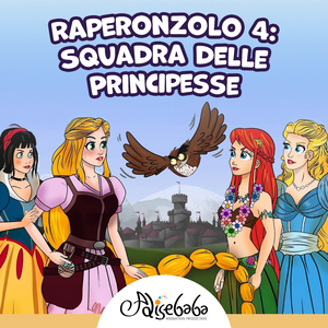 Raperonzolo 4: Squadra delle Principesse