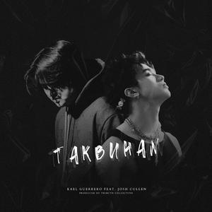 Takbuhan (feat. JOSH CULLEN)