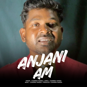 ANJANI AM