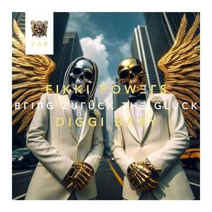 BΓIΠG ZUΓÜCK THΞ GLÜCK (feat. DIGGI BΛBY)