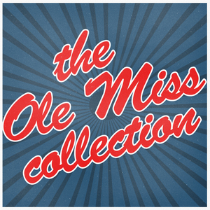 For the Love of Ole Miss