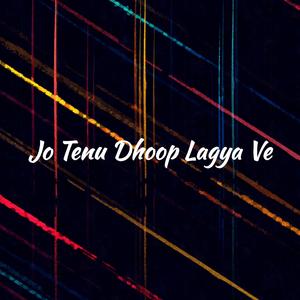 Jo Tenu Dhoop Lagya Ve (feat. Mahbub Islam)