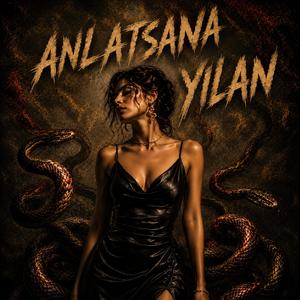 ANLATSANA YILAN
