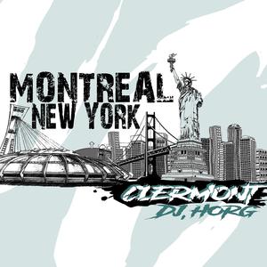 Montréal New York (feat. dj horg)