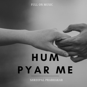Ham Pyar Me