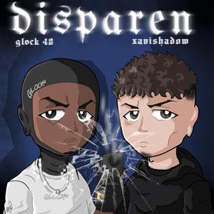 DISPAREN (feat. XAVISHADOW)