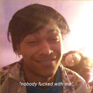 Nobody ****ed With Me