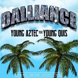 Dalliance (feat. Young Quis)