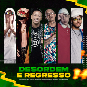 Desordem e Regresso