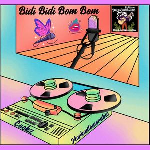 Bidi Bidi Bom Bom (Radio Edit)