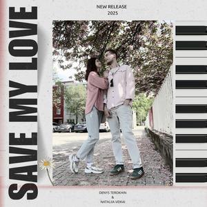 Save My Love