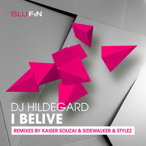 I Believe (Kaiser Souzai Dub)