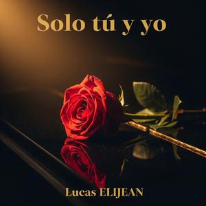 Solo tú y yo