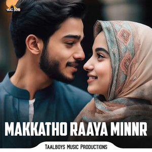 Makkatho Raaya Minnr