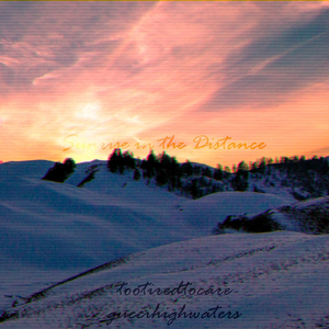 Sunrise in the Distance (feat. Guccihighwaters)