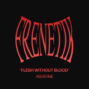 Flesh Without Blood