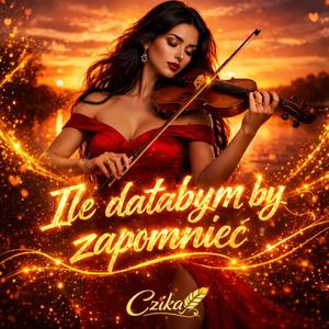 Ile dałabym by zapomnieć