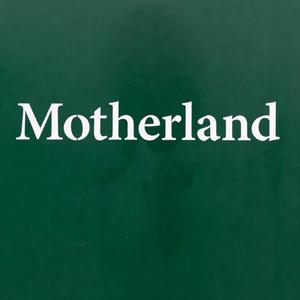 Motherland