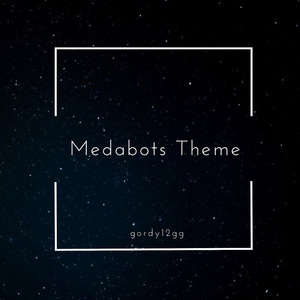Medabots Theme