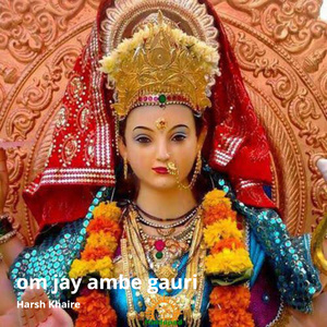 Om Jay Ambe Gauri (Live)