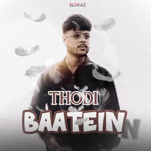 THODI BAATEIN