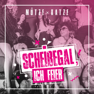 Scheißegal, ich feier (Radio Edit)