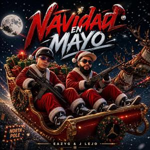 Navidad En Mayo (feat. J Lejo)