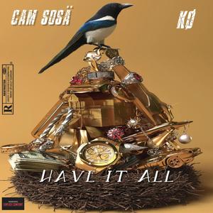 Have it All (feat. Kø)