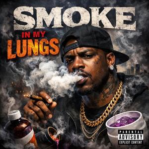 Smoke In My Lungs