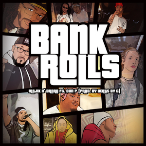 Bank Rolls (feat. Oun P)
