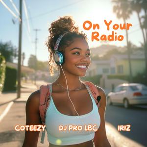 On Your Radio (feat. IRIZ)