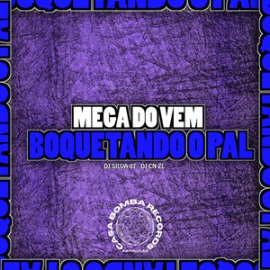 Mega do Vem Boquetando o Pal