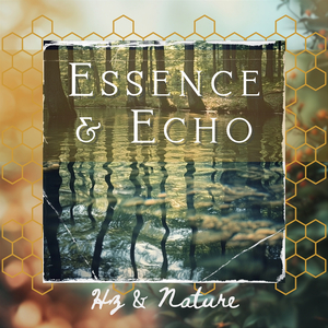Essence & Echo