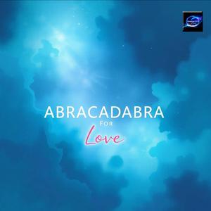 ABRACADABRA for Love