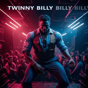 Twinny Billy Billy Billy