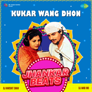 Kukar Wang Dhon Jhankar Beats