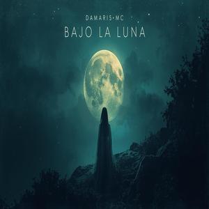 BAJO LA LUNA