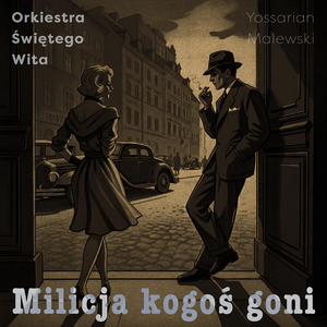Milicja kogoś goni
