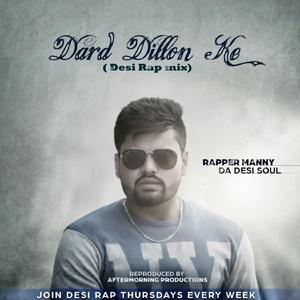 Dard Dillon Ke (Desi Rap Mix)